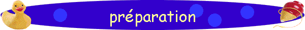 pr�paration